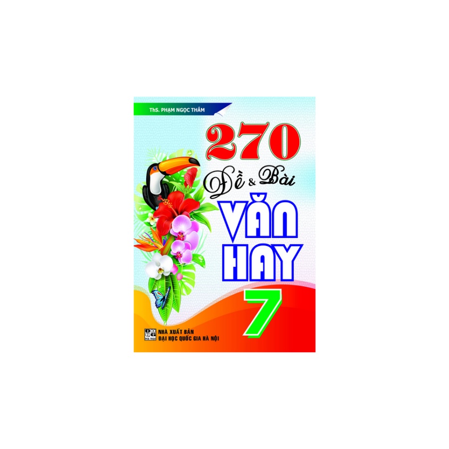 Sách - 270 Đề Và Bài Văn Hay 7