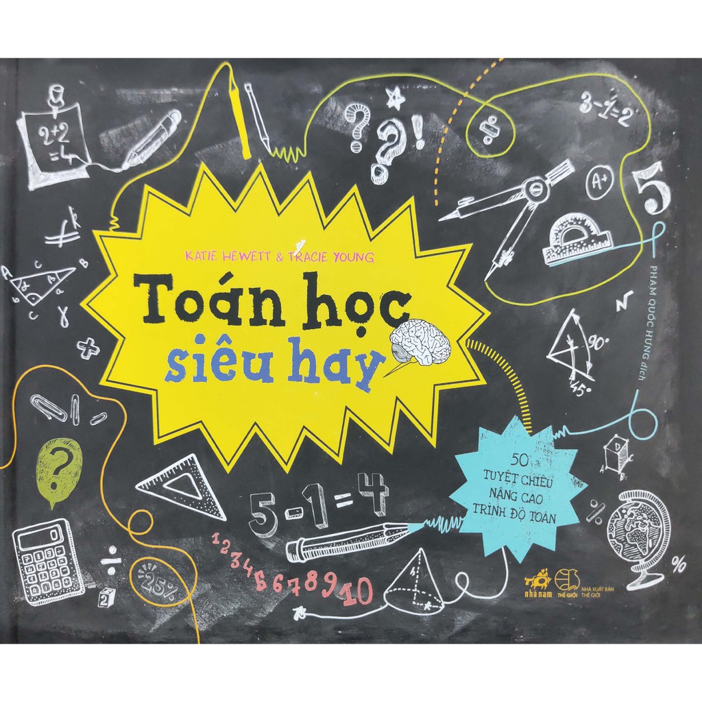 Sách - Toán Học Siêu Hay - 50 Tuyệt chiêu nâng cao trình độ Toán
