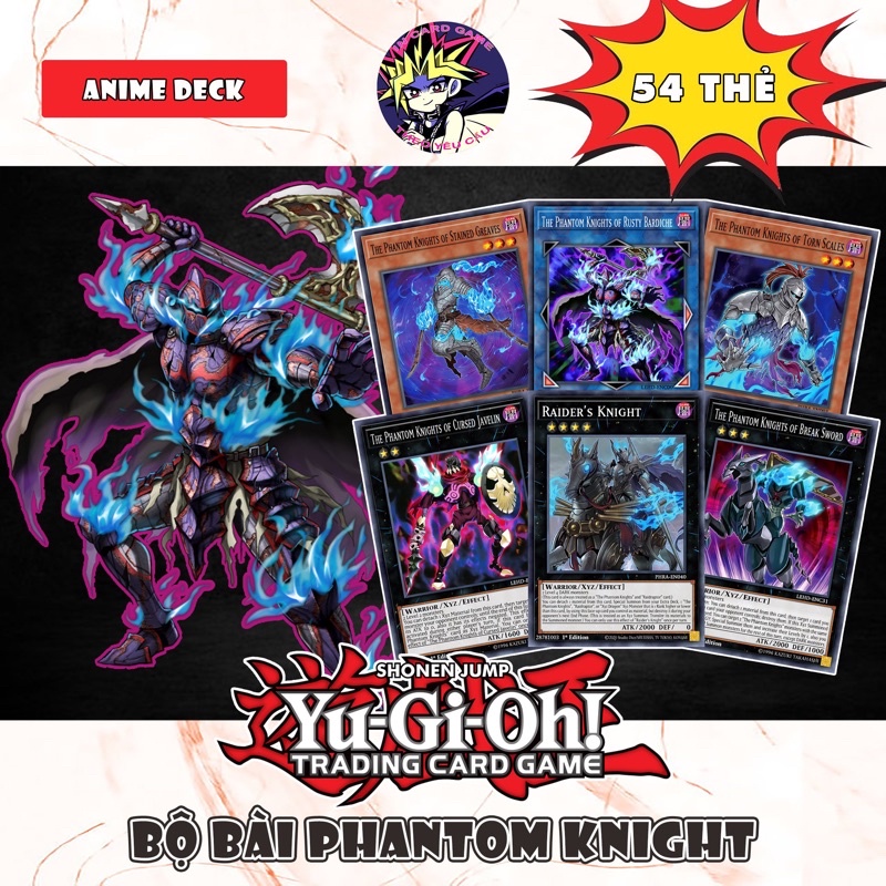 [ BÀI IN YUGIOH ] Bộ Bài Phantom Knight 54 thẻ.