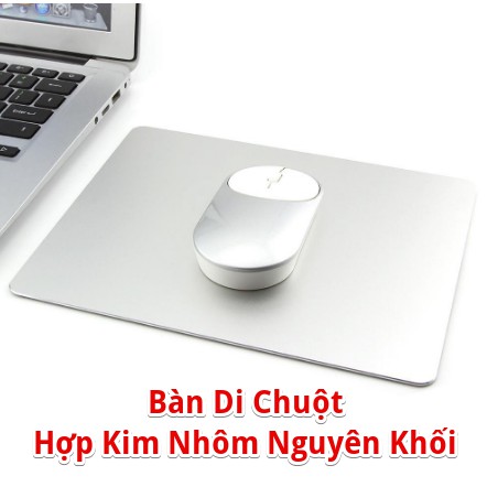 Bàn di chuột bằng nhôm nguyên khối (loại đẹp)