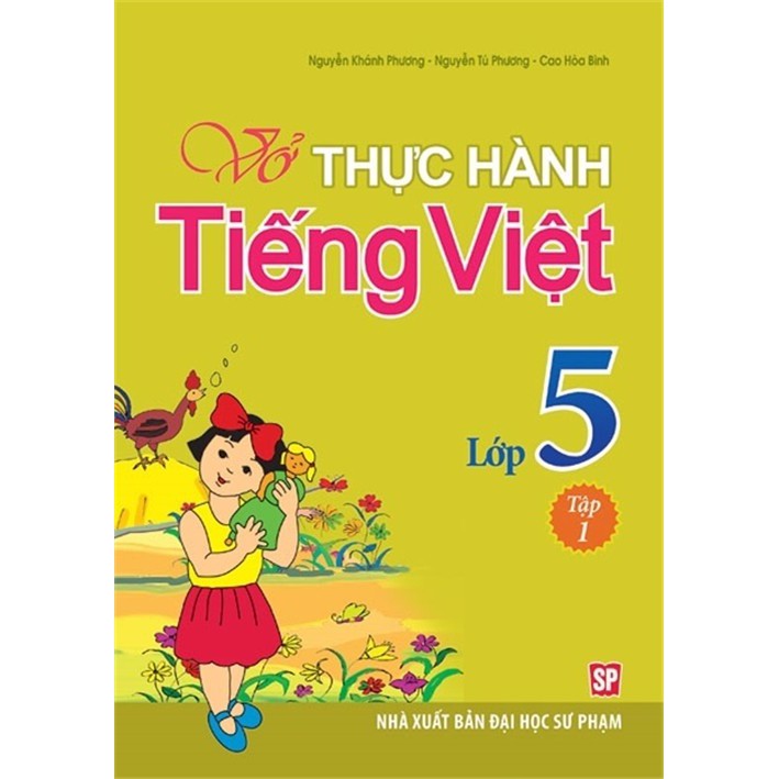 Sách: Vở Bài Tập Thực Hành Tiếng Việt Lớp 5 - Tập 1