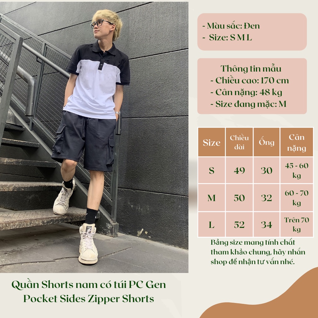 Quần Shorts nam có túi PC Gen mùa mới Summer 2022 | Pocket Sides Zipper Shorts