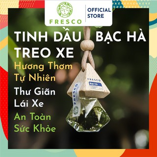 TINH DẦU BẠC HÀ TREO XE HƠI 🚘𝐅𝐑𝐄𝐄𝐒𝐇𝐈𝐏🚘 TINH DẦU THIÊN NHIÊN TREO XE Ô TÔ - KHỬ MÙI - THƠM XE - FRESCO