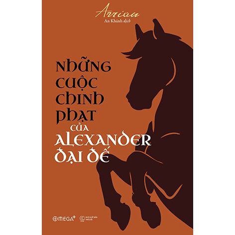 SÁCH - NHỮNG CUỘC CHINH PHẠT CỦA ALEXANDER ĐẠI ĐẾ