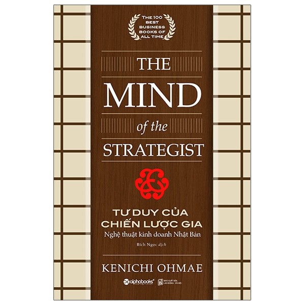 Sách - Tư Duy Của Chiến Lược Gia - Nghệ Thuật Kinh Doanh Nhật Bản - The Mind Of The Strategist