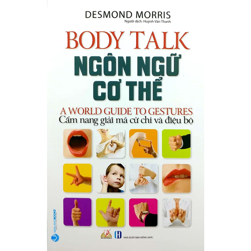 Sách - Ngôn Ngữ Cơ Thể - Body Talk (Tái Bản 2020) (Desmond Morris- Văn Lang)