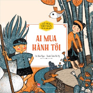 Truyện tranh - Cổ tích Việt Nam cho bé mẫu giáo - NXB Kim Đồng