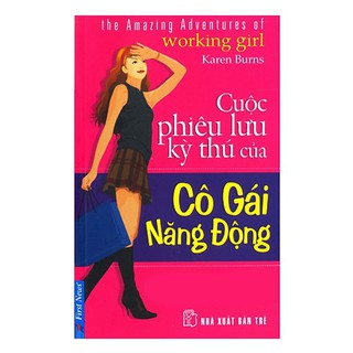 Cuộc Phiêu Lưu Kỳ Thú Của Cô Gái Năng Động