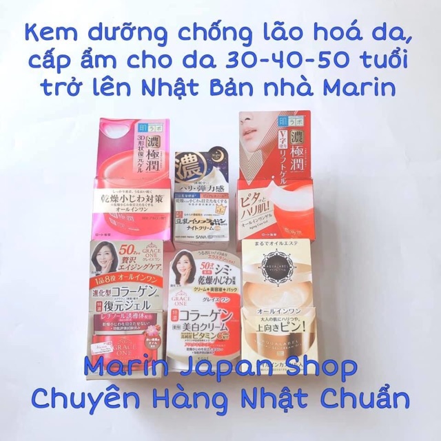 [ Tổng Hợp] Kem dưỡng cấp ẩm, chống lão hoá cho da từ 25, 30 , 40 , 50 tuổi trở lên Nhật Bản nhà Marin