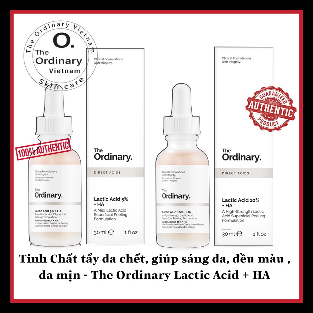 Tinh Chất tẩy da chết, giúp sáng da, đều màu , da mịn - The Ordinary Lactic Acid 10% + HA  - Lactic Acid 5% + HA
