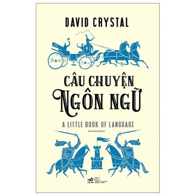 Sách - Câu Chuyện Ngôn Ngữ