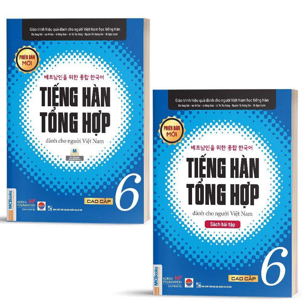 Sách - Tiếng Hàn Tổng Hợp Dành Cho Người Việt Nam Trình Độ Cao Cấp 6 (Giáo trình + Sách Bài Tập)