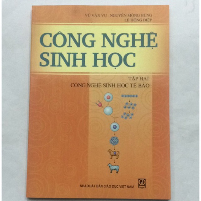 Sách - Công nghệ Sinh học Tập 2: Công nghệ Sinh học tế bào