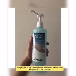 [ HÀNG CHUẨN PHÁP] Dung dịch rửa tay khô sát khuẩn ANIOS GEL 500ml Pháp