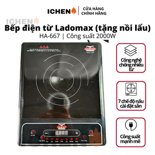 Bếp từ đơn Ladomax công suất 2000W, bếp điện từ mặt kiếng chịu lực HA-667