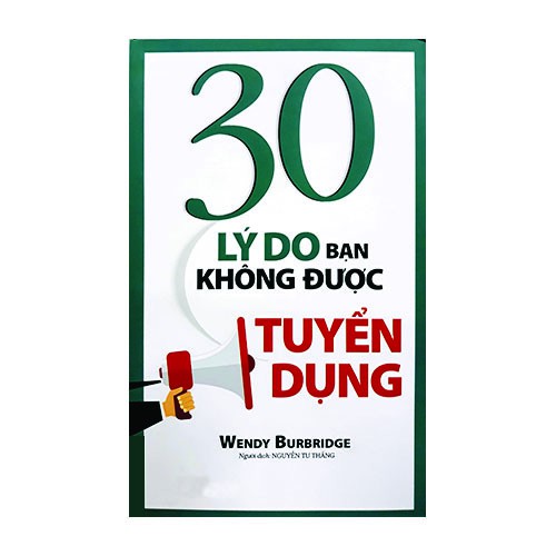 Sách - 30 Lý Do Bạn Không Được Tuyển Dụng