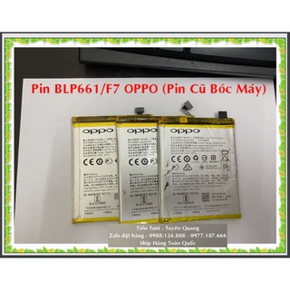Pin BLP661/F7/A3 Oppo (Pin Cũ Bóc Máy)