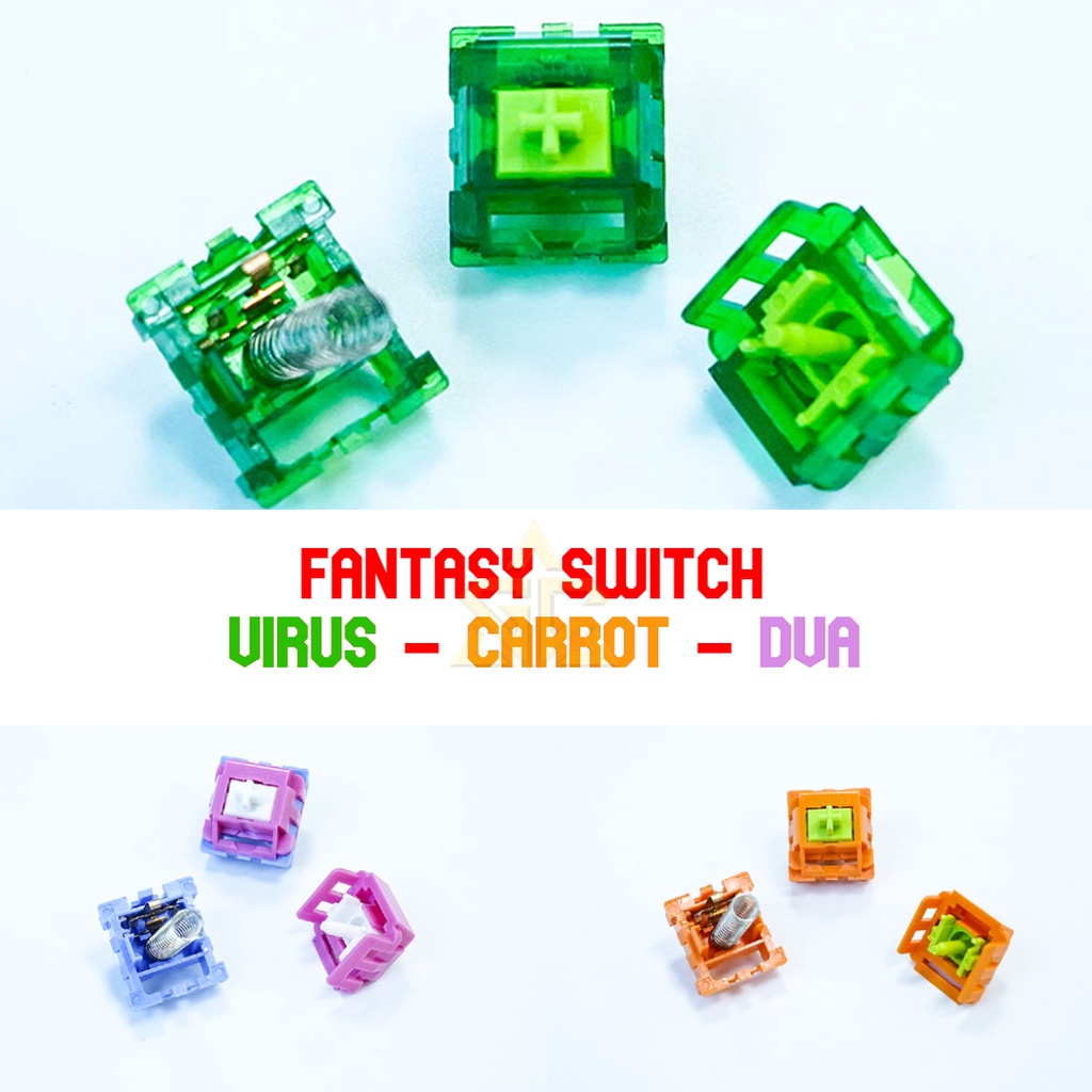 Fantasy Switch | Fantasy Virus | Fantasy Carrot | Fantasy DVA | Switch bàn phím cơ
