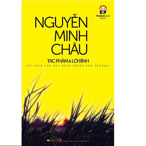 Sách Nguyễn Minh Châu - Tác Phẩm Và Lời Bình