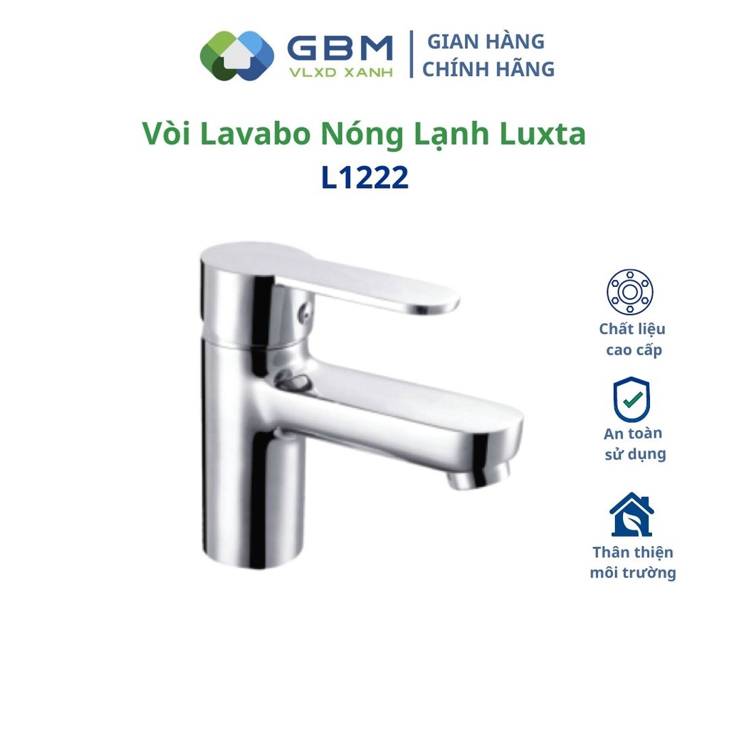 [Mã BMBAU300 giảm 10% đơn 499K] Vòi Lavabo Nóng Lạnh Luxta L1222-VLXD XANH