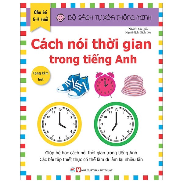 Sách - Bộ Sách Tự Xóa Thông Minh - Cách Nói Thời Gian Trong Tiếng Anh (5 -7 Tuổi)