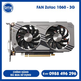 FAN Zotac 1060 - 3g/6g / Chính hãng đã qua sử dụng
