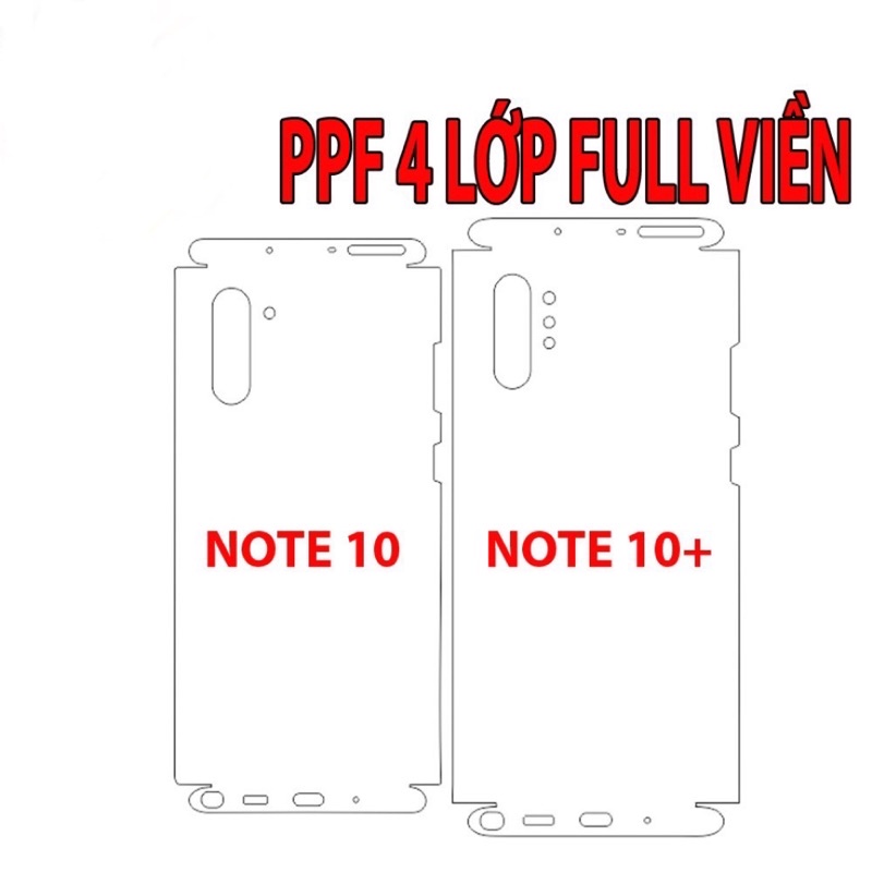 Dán lưng PPF 4 lớp full viền, lỗ loa chống va đập cho SAMSUNG NOTE 10/10PLUS