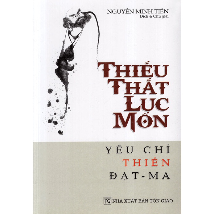 Sách - Thiếu Thất Lục Môn - Yếu Chỉ Thiền Đạt Ma