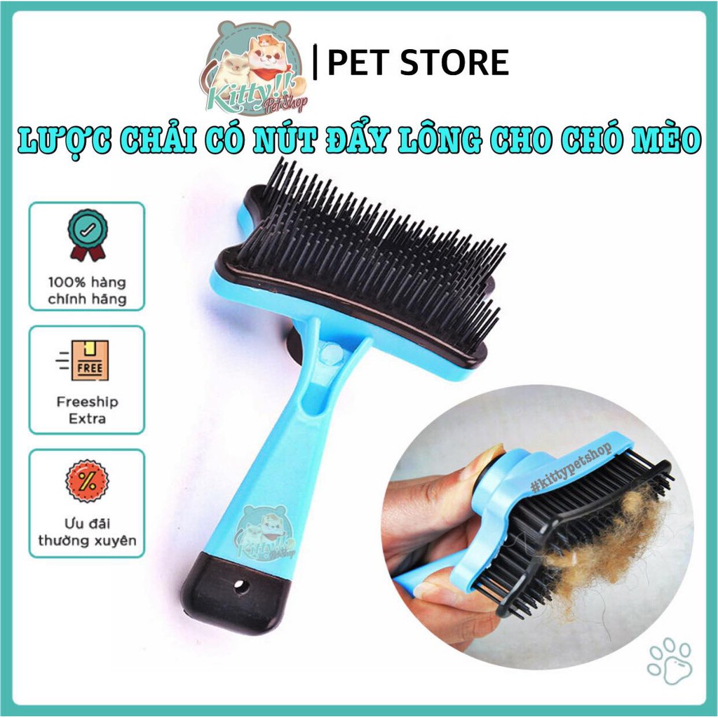 Phụ kiện cho chó mèo: Lược chải lông có nút đẩy giúp lấy lông tự động, lược chải lông thú cưng - Kitty Pet Shop