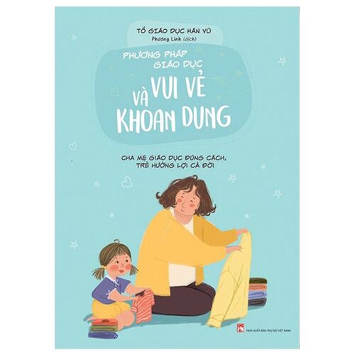 Sách Phương Pháp Giáo Dục Vui Vẻ Và Khoan Dung