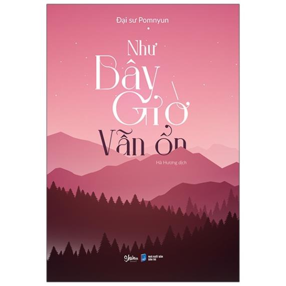 Sách - Như Bây Giờ Vẫn Ổn - AZVietNam