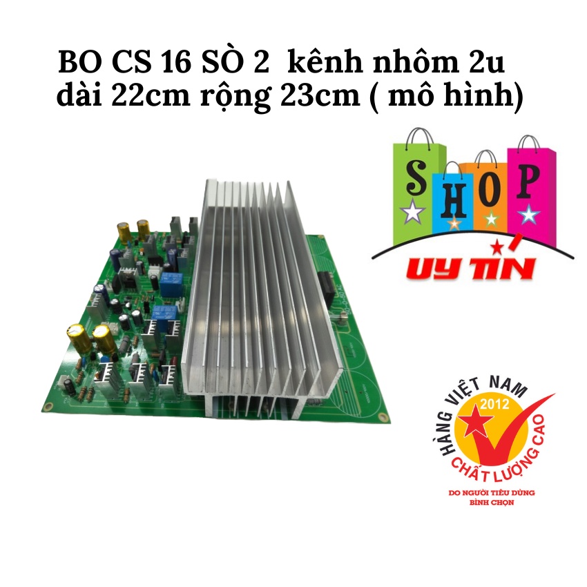 Mạch công suất 16 sò ra 2 kênh liền nguồn dài 22cm rộng 23cm sử dụng nhôm 2u