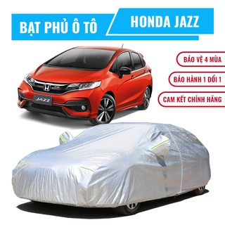 Bạt che phủ xe ô tô 5 chỗ Honda Jazz chất liệu vải cao cấp chống nắng mưa bụi bẩn