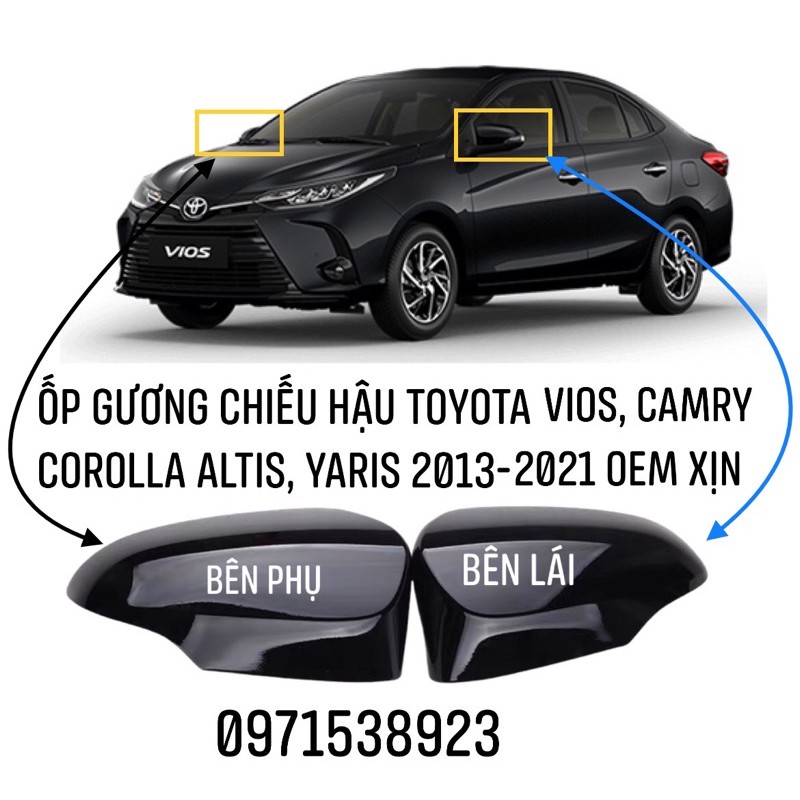 ỐP GÁO GƯƠNG CHIẾU HẬU và XI NHAN GƯƠNG TOYOTA VIOS, CAMRY, COROLLA ALTIS, YARIS 2013-2021