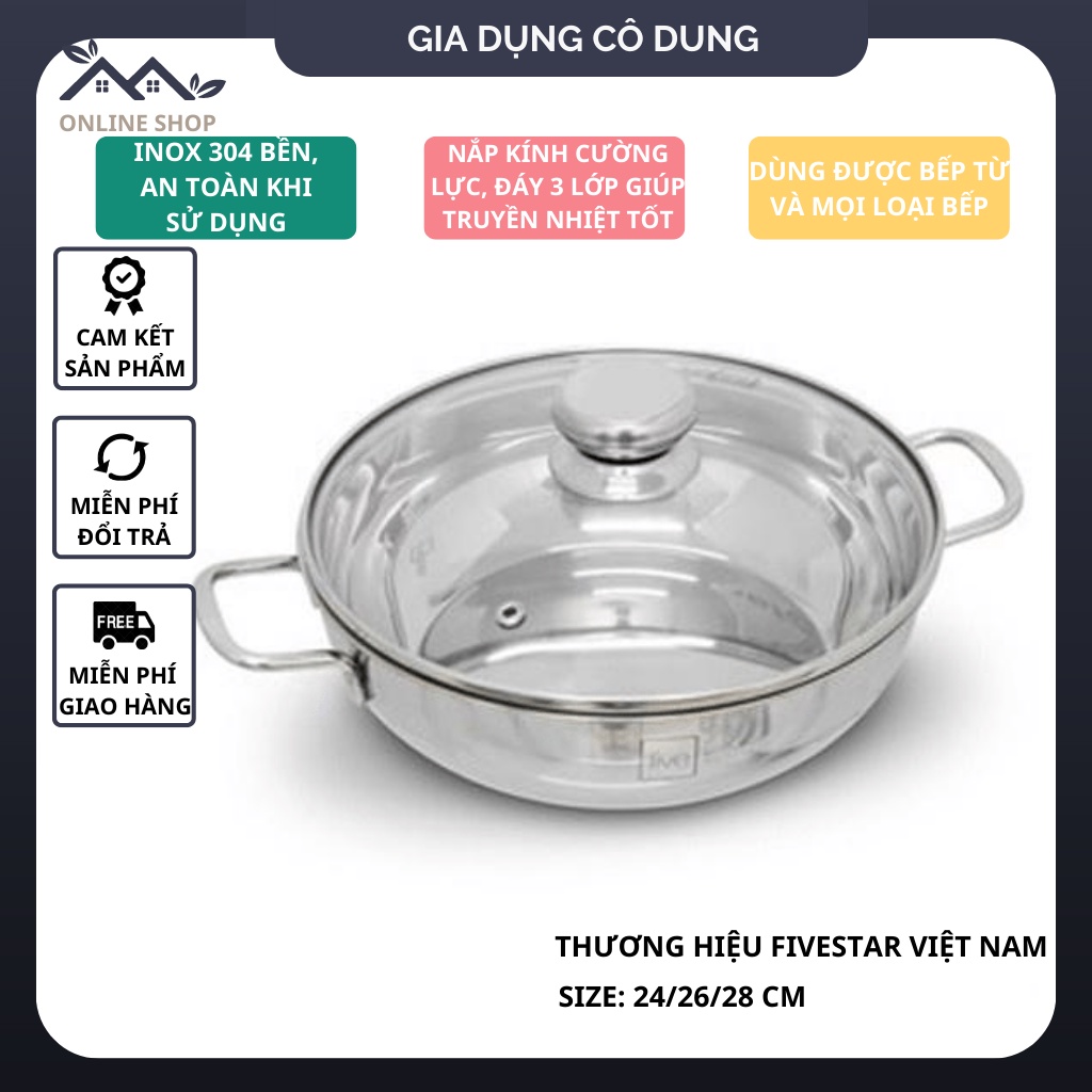 Nồi Lẩu Inox 3 Đáy Nắp Kiếng Cao Cấp Five Star Sáng Bóng Bền Đẹp_Size 24/26/28Cm