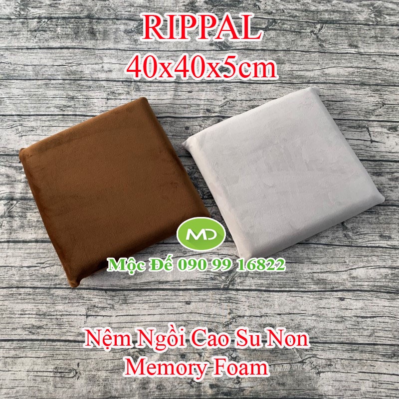 Nệm Ngồi Cao Su Memory Foam RIPPAL 40x40x5cm - Dùng Ngồi Bàn Trà Kiểu Nhật, Văn Phòng, Ghế Gỗ, Sofa, Êm Ái .