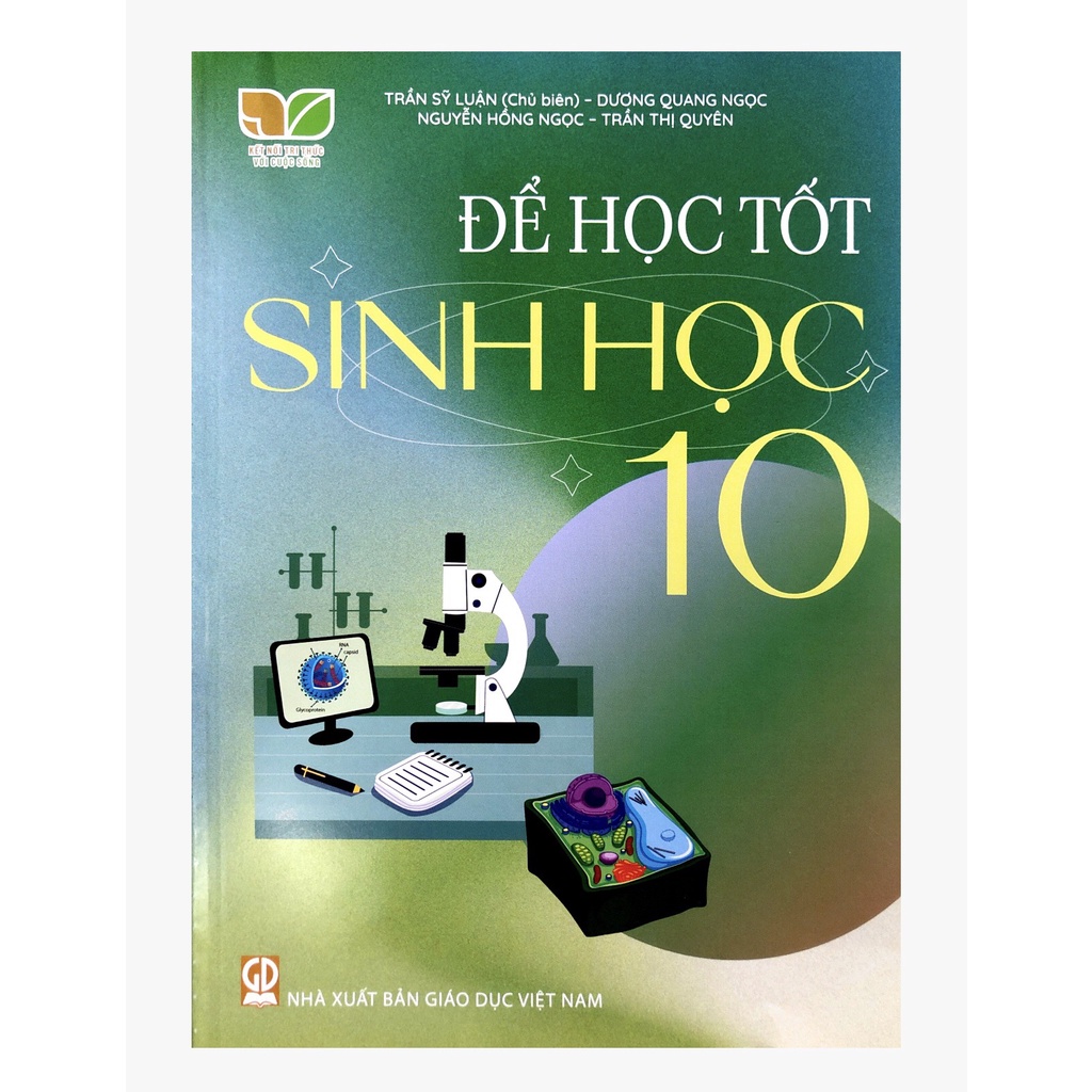 Sách - Để học tốt Sinh học 10 - Kết nối tri thức với cuộc sống - NXB Giáo dục