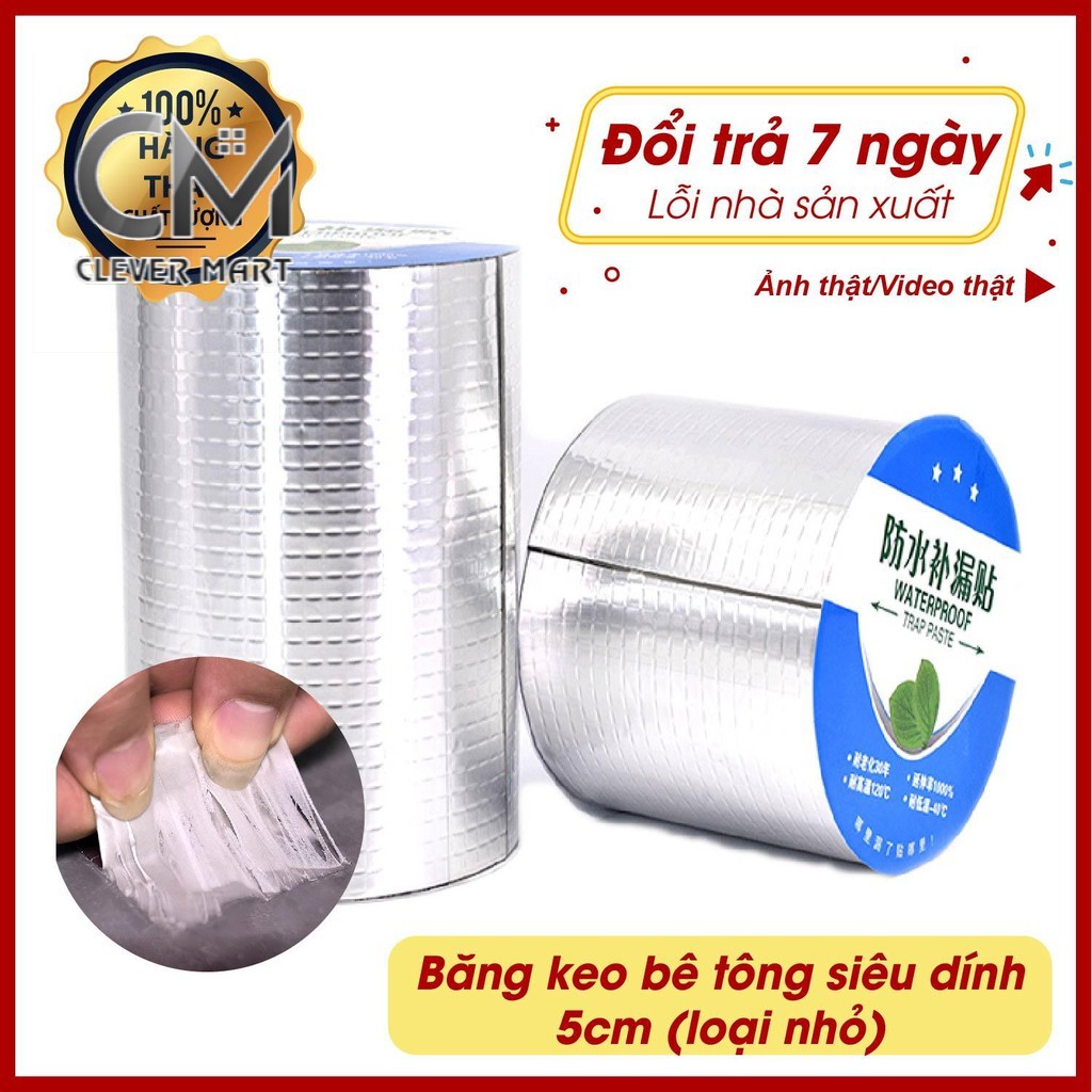 Băng keo chống thấm, vá bê tông vết thủng, tủ kính, mái tôn, ống nước siêu dính loại 5cm
