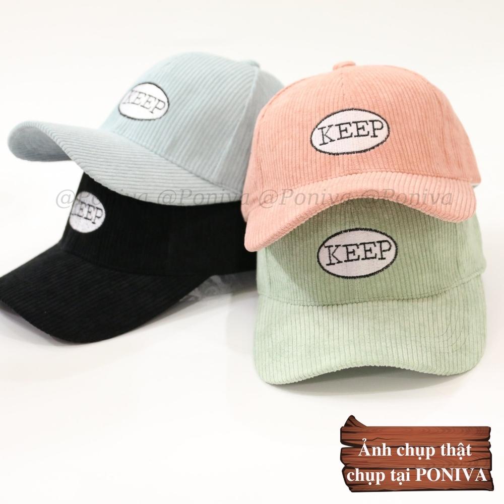 Mũ lưỡi trai ❤️ Nón kết thêu chữ Keep chất nhung tăm form unisex phong cách Ulzzang Thời trang PONIVA siêu hot