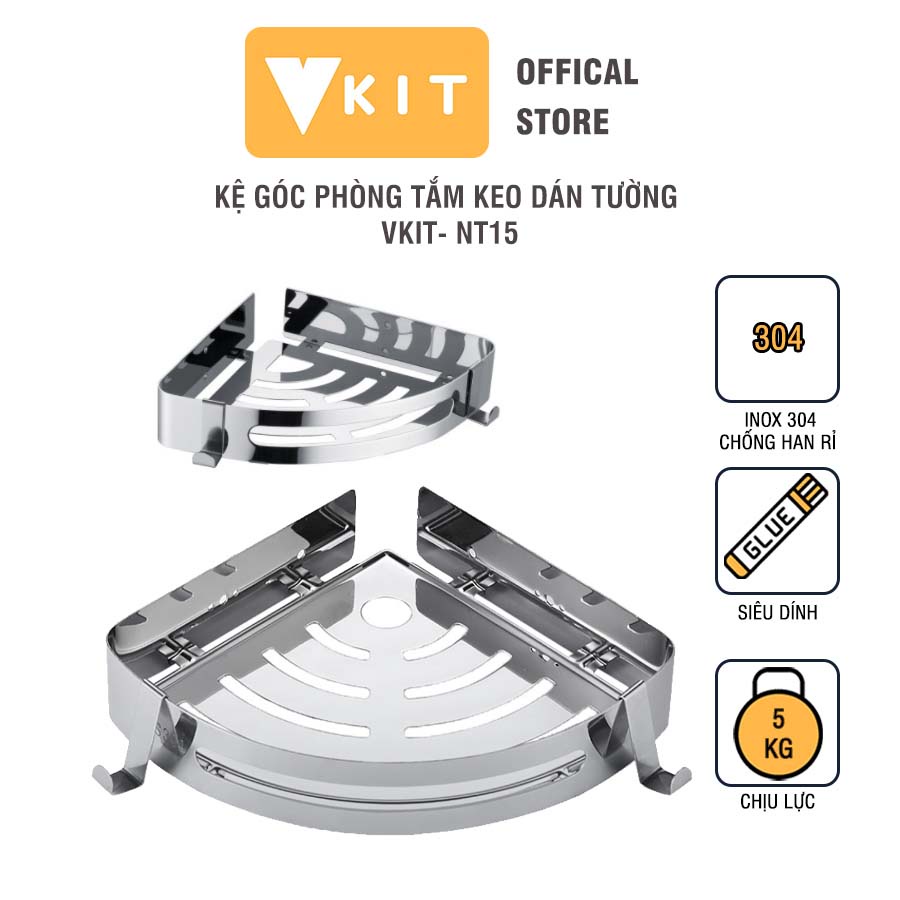 Kệ góc phòng tắm KEO DÁN TƯỜNG loại inox 304 [ KHÔNG KHOAN ] cao cấp 304 Vkit- NT15