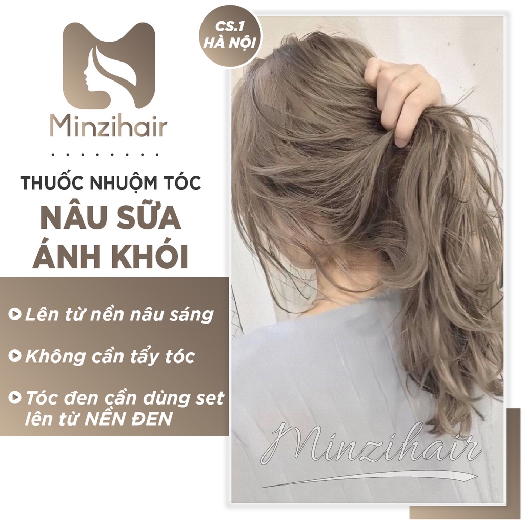 Thuốc Nhuộm Tóc Nâu Sữa Ánh Khói | KHÔNG TẨY TÓC - Minzihair