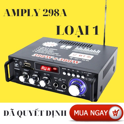 Amply mini 12v 220v bluetooth BT-298a hàng cao cấp LOẠI 1 (có nút lặp lại bài, tiếng ra 2 vế)