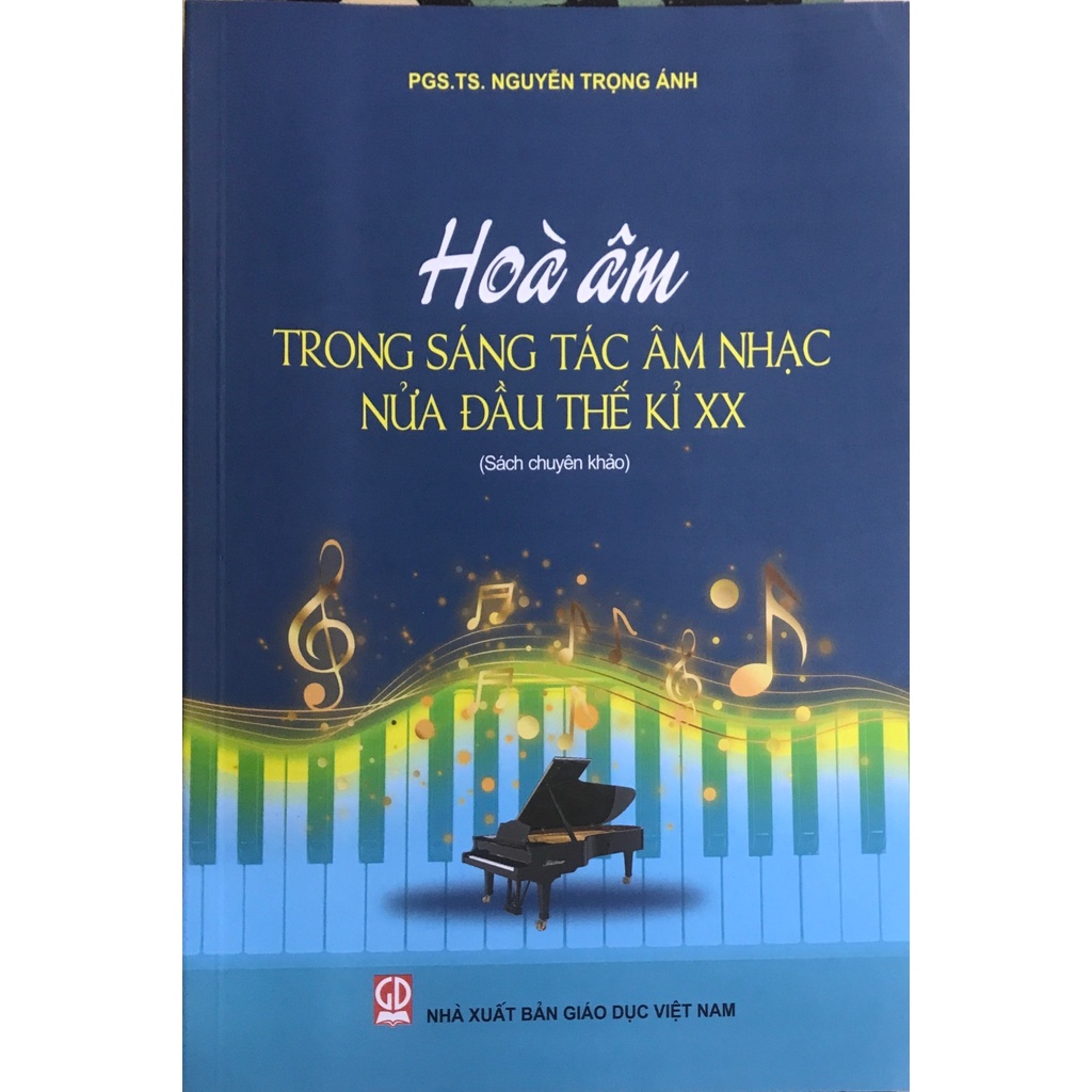 Sách - Hòa âm trong sáng tác âm nhạc nửa đầu thế kỷ XX