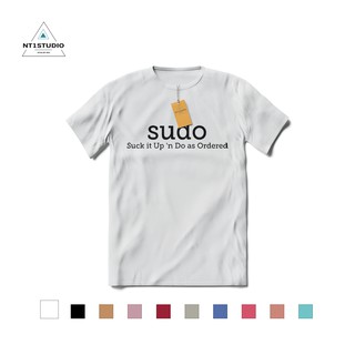 Áo thun sudo - Suck it Up 'n Do as Ordered - NT1STUDIO