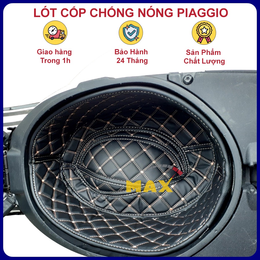 Lót Cốp Da PIAGGIO Chống Nóng Chống Sốc Xe Máy VESPA LX SPRINT GTS MEDLEY LIBERTY Có Túi Đựng Giấy Tờ MAX STORE