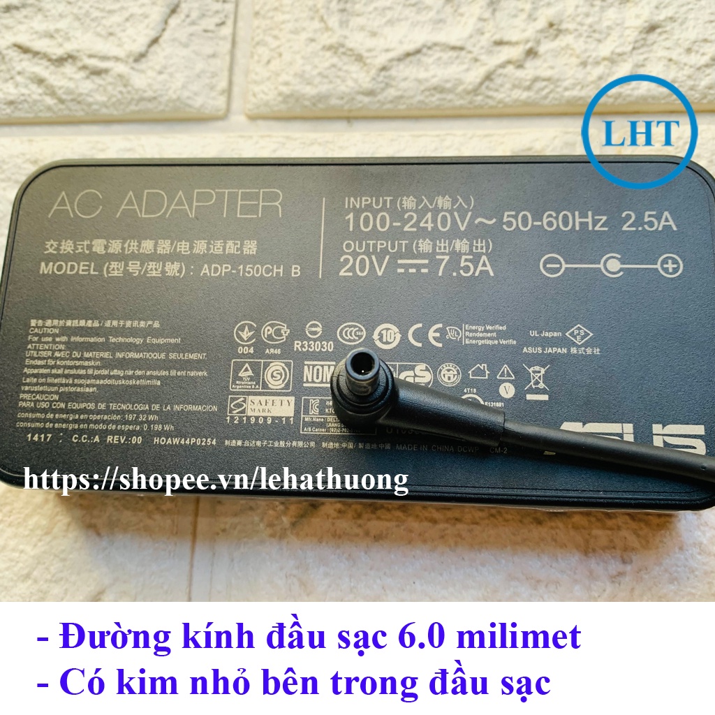 Sạc Laptop Asus 20V - 7.5A - 150W Chân kim 6.0*3.7mm