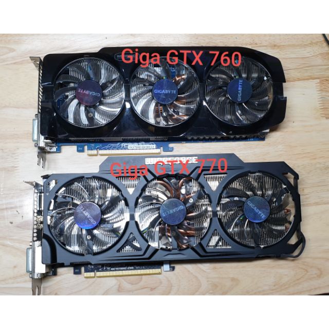 Cạc màn hình Gigabyte GTX 760 770
