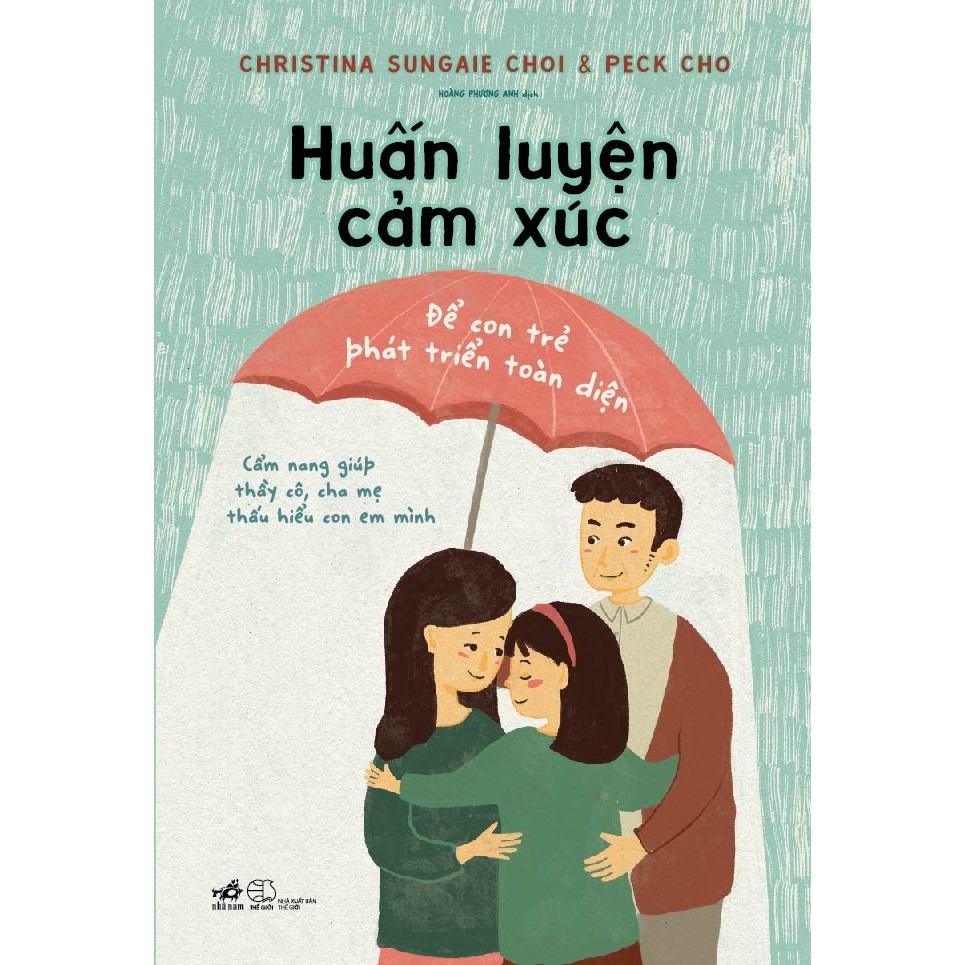Sách - Huấn Luyện Cảm Xúc Để Con Trẻ Phát Triển Toàn Diện - nguyetlinhbook