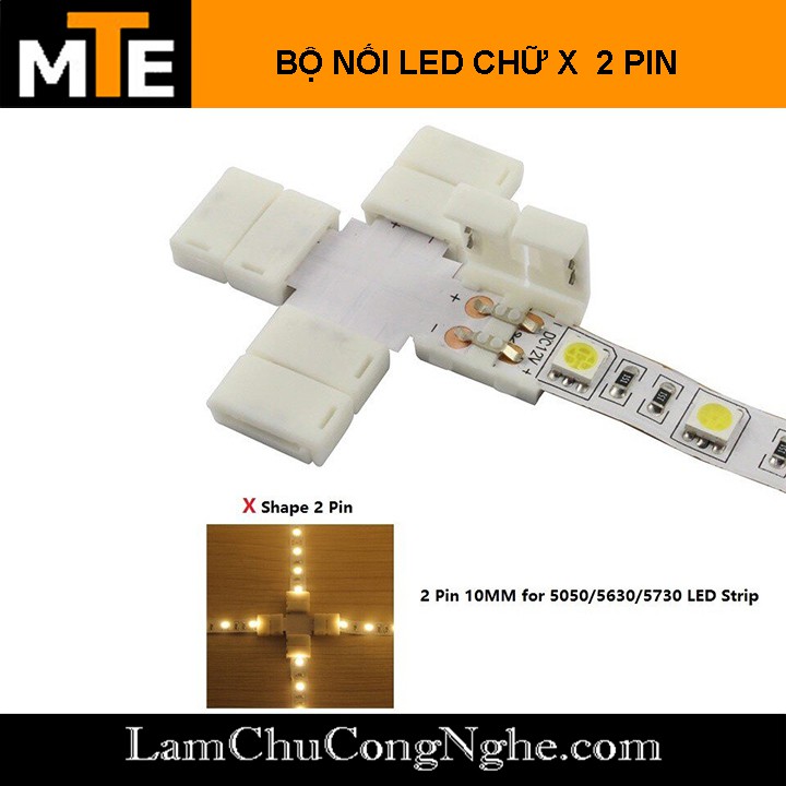 Bộ nối Led CHỮ X loại 10mm 2PIN, 3PIN, 4PIN – Sử dụng cho dây led