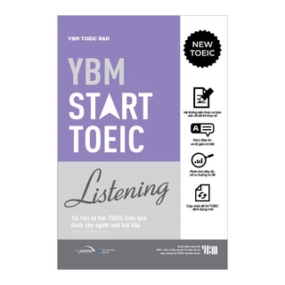Sách YBM TOEIC Start Reading + YBM TOEIC Start Listening - Dành cho người mới học TOEIC mục tiêu đạt điểm 450 - Lẻ/Combo